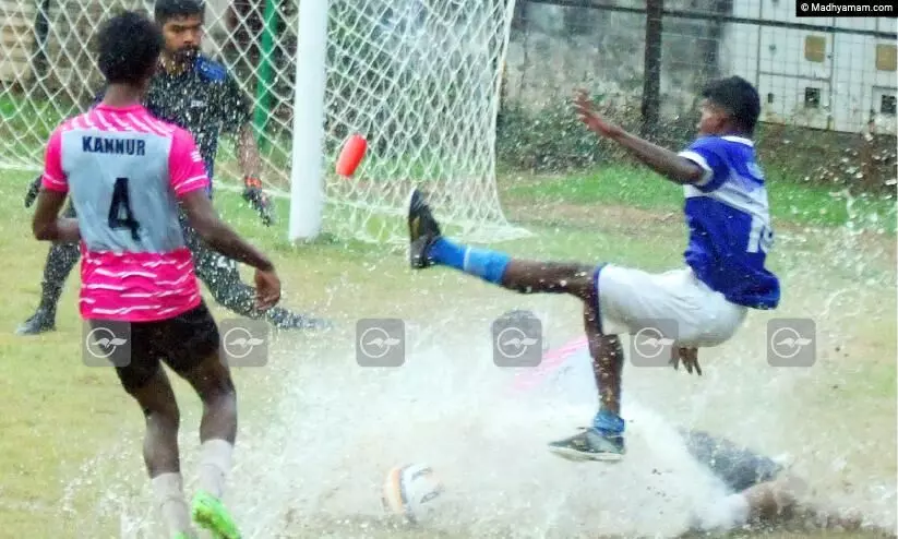 സംസ്ഥാന സീനിയർ ഫുട്ബാൾ: മഴയും സെമിയും കടന്ന്  കണ്ണൂർ ഫൈനലിൽ